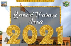 #COMMUNE_DE_BONDOUKOU / BONNE ET HEUREUSE ANNEE 2021.